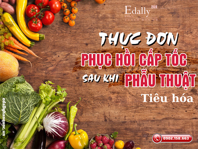 Bệnh nhân sau khi phẫu thuật tiêu hóa ăn gì để hồi phục cấp tốc?