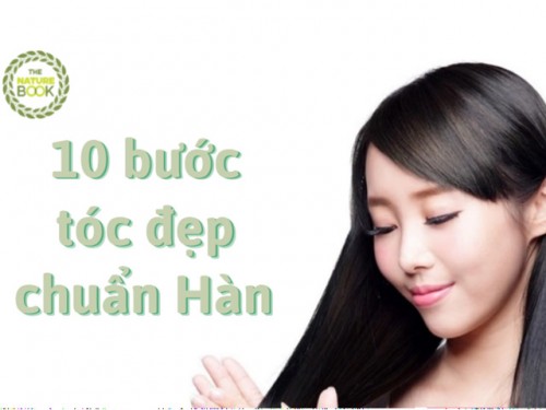 10 Bước Chăm Sóc Tóc Chuẩn Idol Hàn Quốc