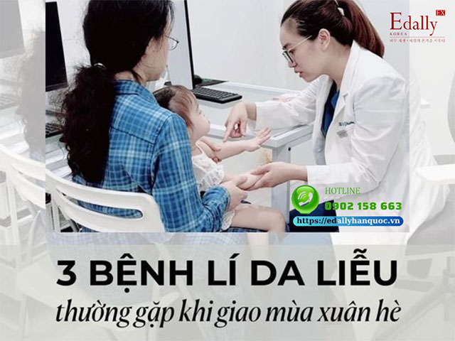 3 bệnh về da thường gặp nhất khi giao mùa xuân hè và cách điều trị, phòng ngừa