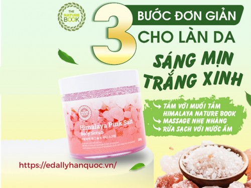 3 Bước Đơn Giản Để Có Làn Da Body Trắng Sáng Mịn Màng