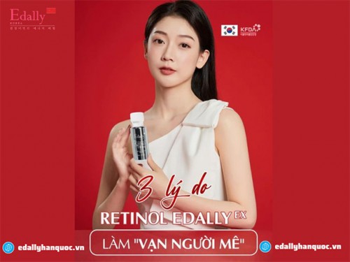 3 Lý Do Kem Retinol Edally EX Khiến Vạn Người Mê