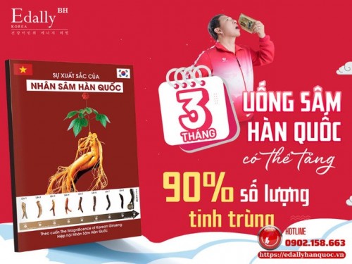 3 Tháng Uống Nhân Sâm Hàn Quốc Có Thể Tăng 90% Số Lượng Tinh Trùng