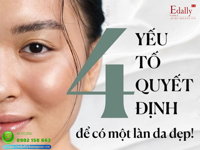 4 yếu tố quyết định để có một làn da đẹp mà bạn cần biết