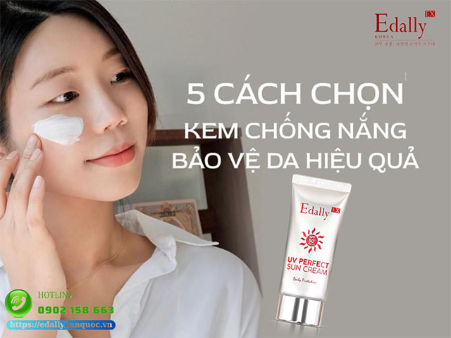 5 cách chọn kem chống nắng bảo vệ da hiệu quả