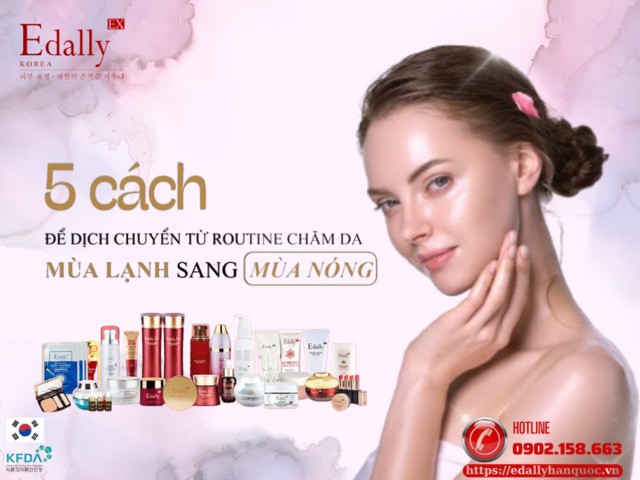 5 cách để dịch chuyển từ routine skincare mùa lạnh sang mùa nóng