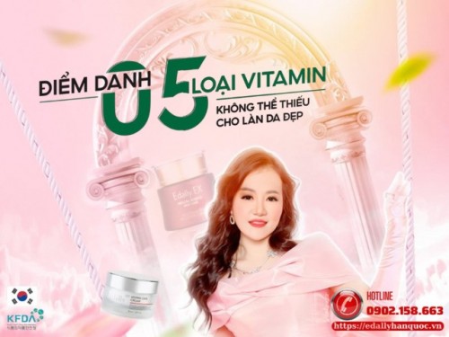 Điểm Danh 5 Loại Vitamin Không Thể Thiếu Cho Làn Da Đẹp 