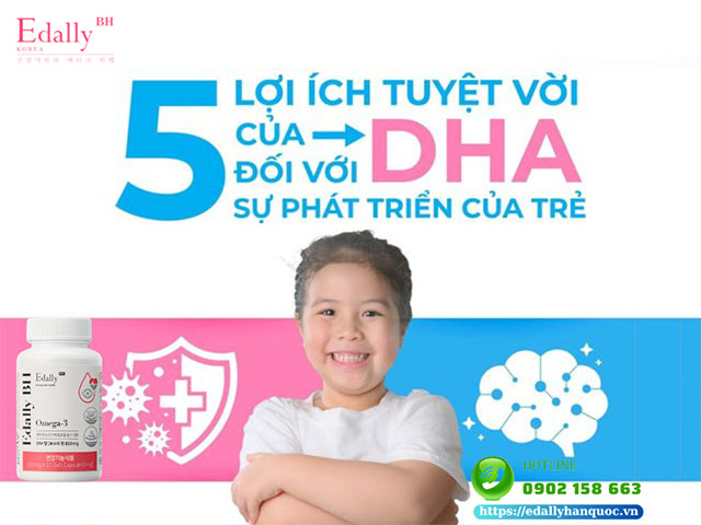 5 tác dụng tuyệt vời của DHA đối với sự phát triển của trẻ nhỏ