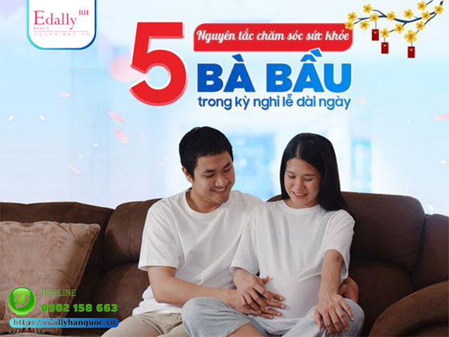 5 Nguyên Tắc Chăm Sóc Sức Khỏe Cho Bà Bầu Trong Kỳ Nghỉ Lễ Dài Ngày