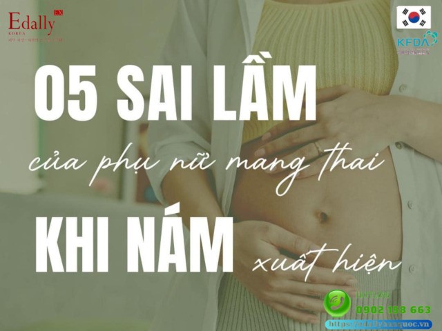 5 sai lầm chí mạng của phụ nữ mang thai khi xuất hiện nám da thai kỳ (Chloasma)