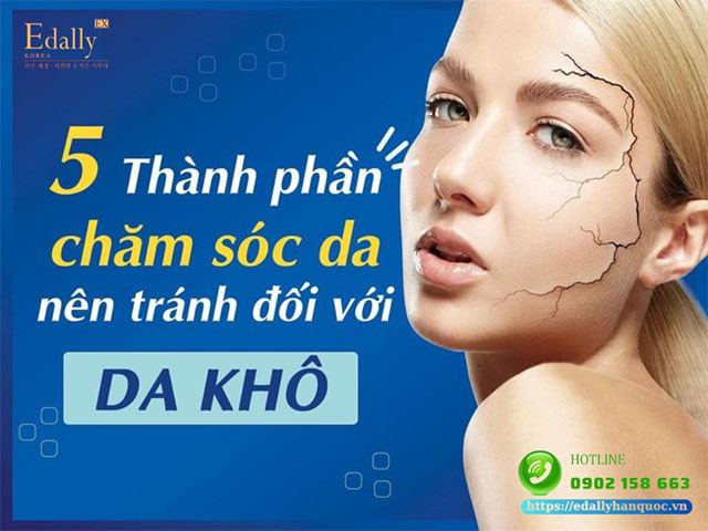 5 thành phần chăm sóc da nên tránh đối với da khô