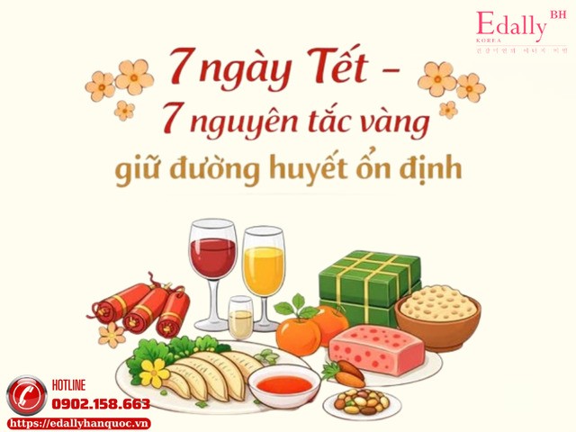 7 ngày Tết - 7 nguyên tắc vàng giữ đường huyết ổn định cho người bệnh tiểu đường