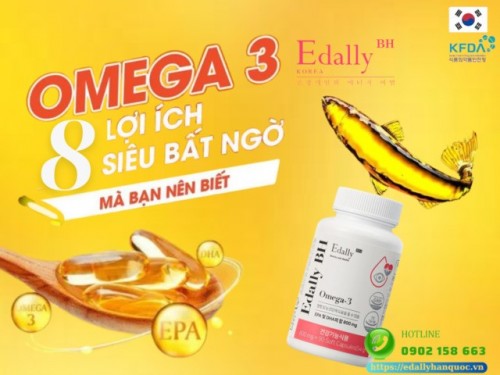 8 Lý Do Nên Chọn Omega 3 Edally BH Để Đảm Bảo Sức Khỏe