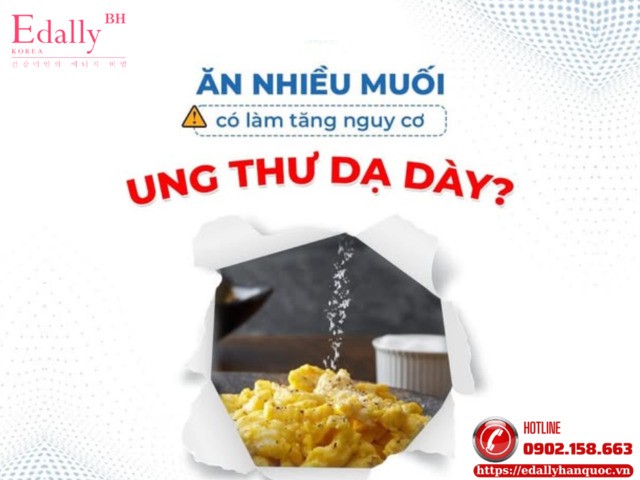 Ăn nhiều muối có làm tăng nguy cơ ung thư dạ dày không?