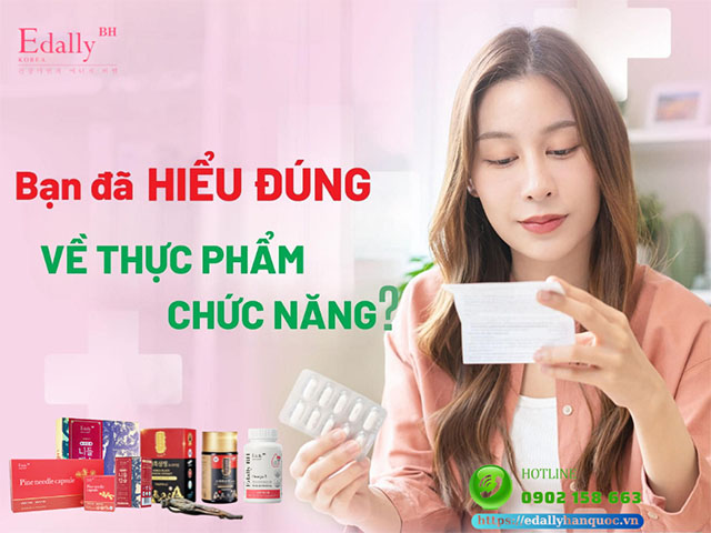 Bạn đã hiểu đúng về thực phẩm chức năng?