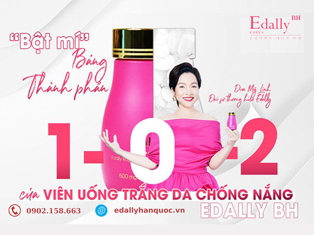 Viên uống chống nắng trắng da nội sinh Edally BH Hàn Quốc với Bảng thành phần đột phá có 1-0-2