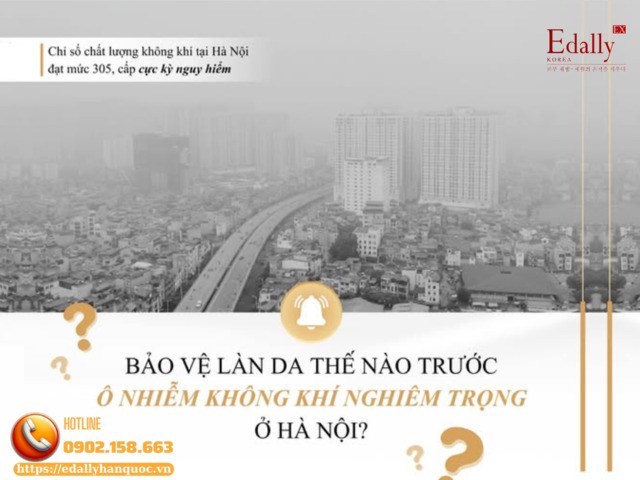 Cách Bảo Vệ Làn Da Trong Mỗi Trường Ô Nhiễm Tại Hà Nội