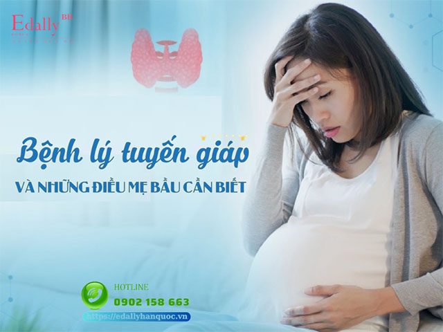 Điều trị bệnh lý tuyến giáp và những điều phụ nữ mang thai cần biết