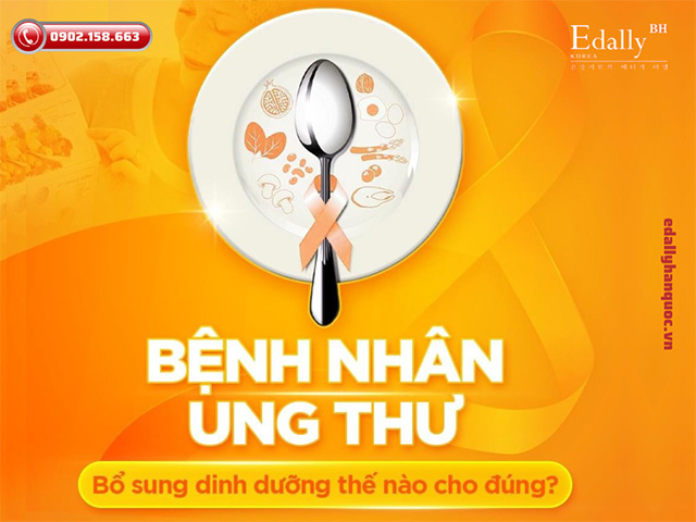 Bệnh nhân ung thư nên bổ sung dinh dưỡng như thế nào cho đúng?