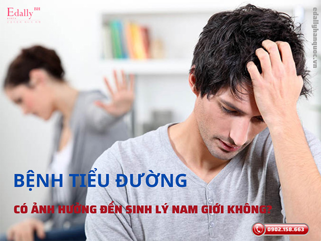 Bệnh tiểu đường có ảnh hưởng đến sinh lý nam giới không?