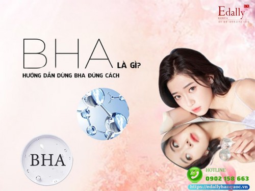 BHA Là Gì, Cách Kết Hợp BHA Trong Chu Trình Dưỡng Da Thế Nào?