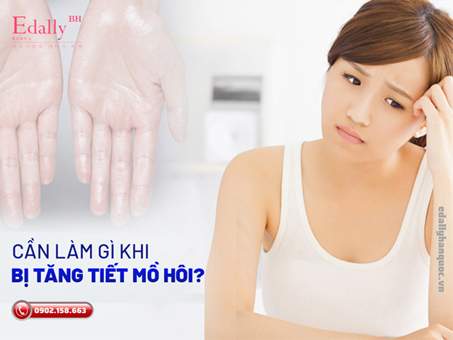 Bị đổ mồ hôi tay chân thì phải làm sao?