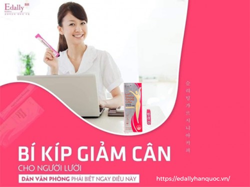 Bí Kíp Giảm Cân Cho Người Lười - Dân Văn Phòng Phải Biết Ngay Điều Này