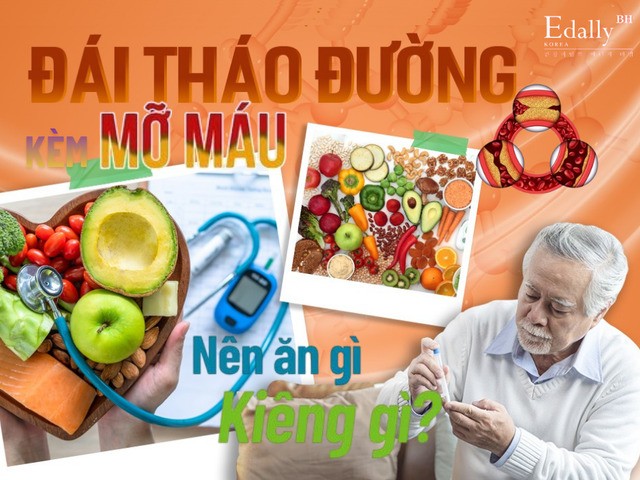 Người bệnh tiểu đường kèm mỡ máu cao nên ăn gì và kiêng gì? Người bệnh tiểu đường kèm mỡ máu cao nên ăn gì và kiêng gì?