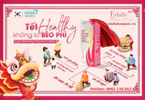 Cà Phê Giảm Cân Edally - Rộn Ràng Đón Tết, Healthy Dễ Phết