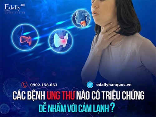 Các Bệnh Ung Thư Nào Có Triệu Chứng Dễ Nhầm Với Cảm Lạnh?