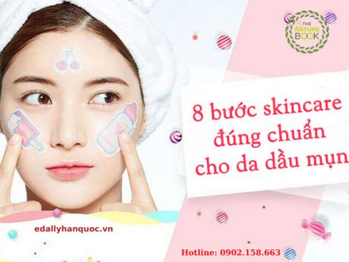 Các Bước Skincare Cho Da Dầu Mụn Đúng Chuẩn