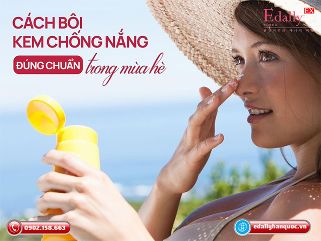 Cách bôi kem chống nắng đúng chuẩn