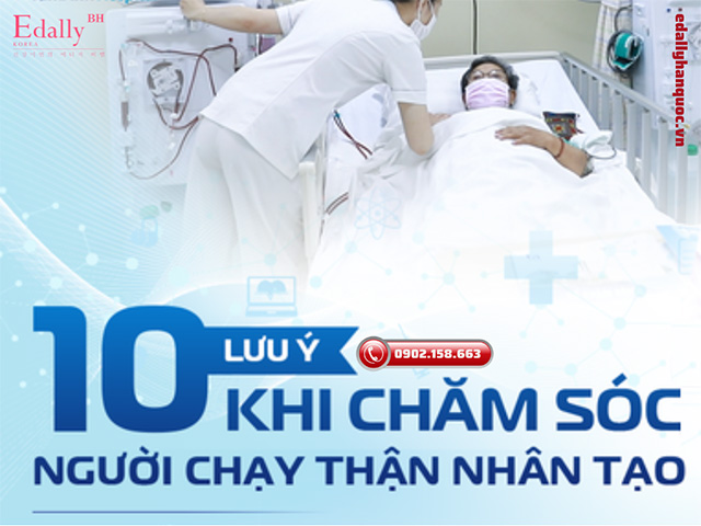 Chăm sóc bệnh nhân chạy thận nhân tạo chu kỳ cần lưu ý những điều gì?