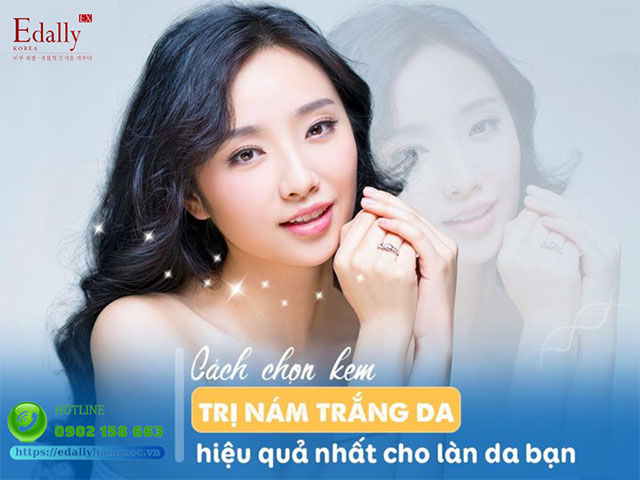 Cách chọn kem trị nám trắng da hiệu quả nhất cho làn da của bạn