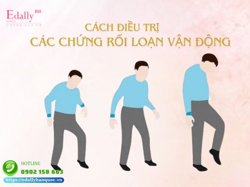 Cách Điều Trị Các Rối Loạn Vận Động