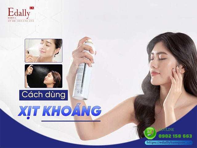 Hướng dẫn cách dùng xịt khoáng