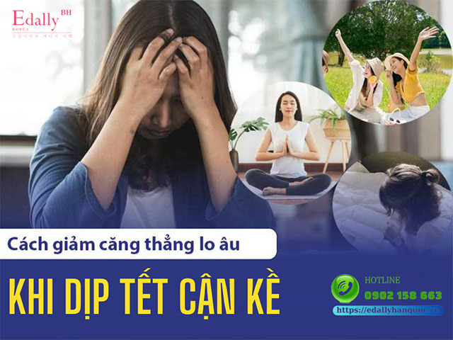 Cách Giảm Lo Âu Khi Mùa Tết Cận Kề 