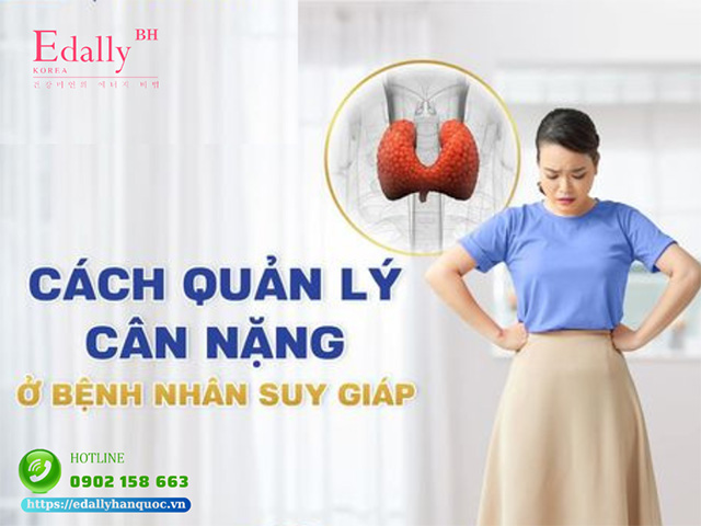 Cách Quản Lý Cân Nặng Ở Bệnh Nhân Suy Giáp