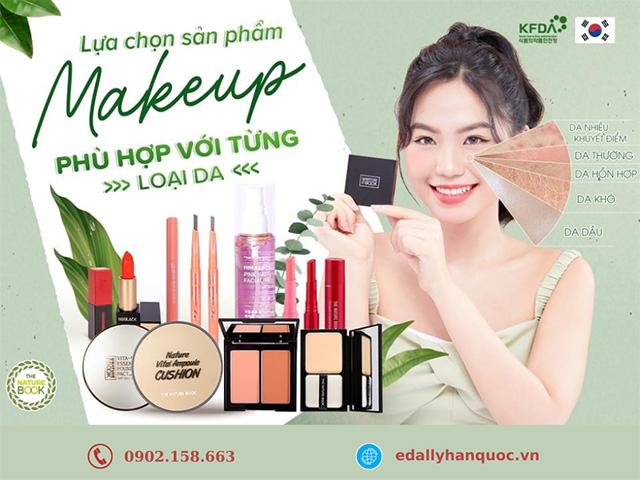 Cách lựa chọn bộ sản phẩm makeup phù hợp cho từng loại da cơ bản