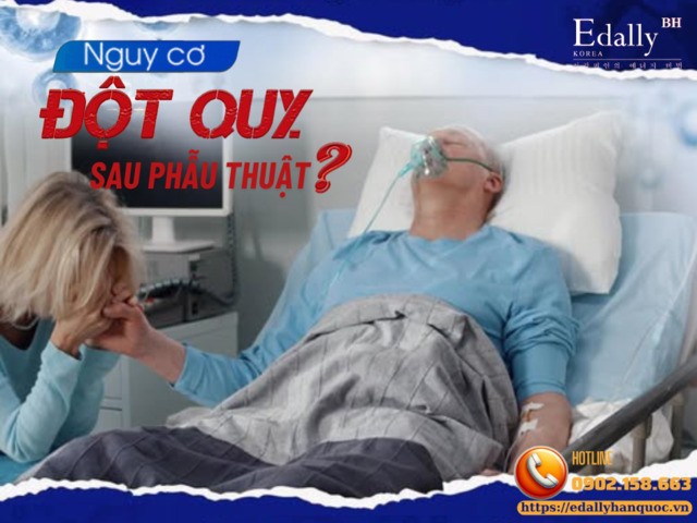 Cảnh giác với nguy cơ đột quỵ não sau phẫu thuật