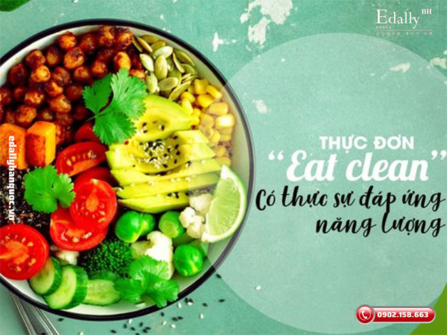 Thực đơn Eat Clean có thực sự đáp ứng năng lượng?