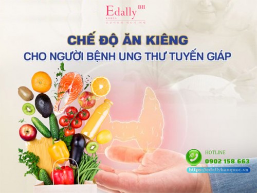 Chế Độ Ăn Kiêng Cho Người Bệnh Ung Thư Tuyến Giáp