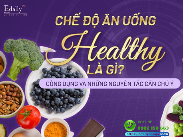 Chế độ ăn uống healthy là gì?