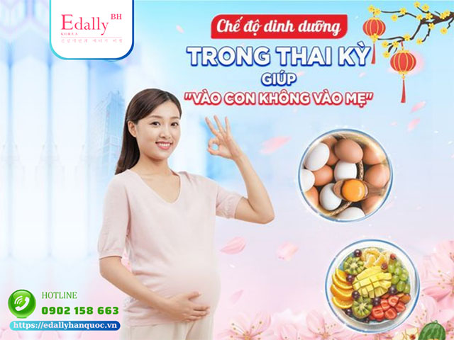 Chế độ dinh dưỡng trong thai kỳ giúp vào con không vào mẹ