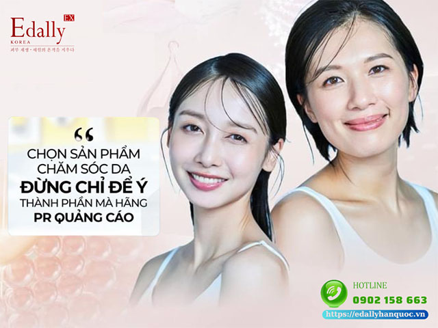 Chọn sản phẩm mỹ phẩm chăm sóc da an toàn và hiệu quả đừng chỉ để ý thành phần mà hãng PR quảng cáo