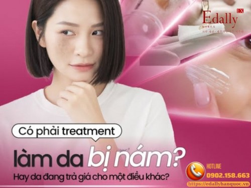 Nám Sau Treatment - Hiểu Để Chăm Sóc Da Hiệu Quả Hơn