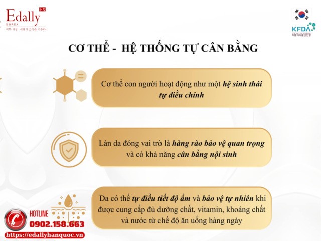 Cơ thể có khả năng tự cân bằngvà dưỡng ẩm cho da