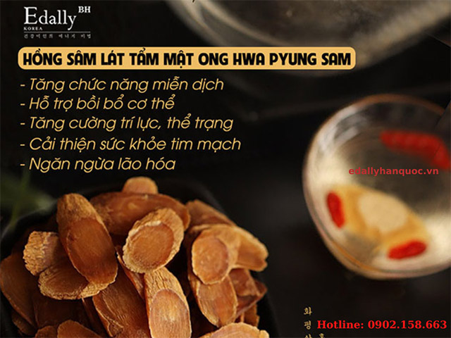 Tác dụng của Hồng sâm lát tẩm mật ong Hwa Pyung Sam Edally BH