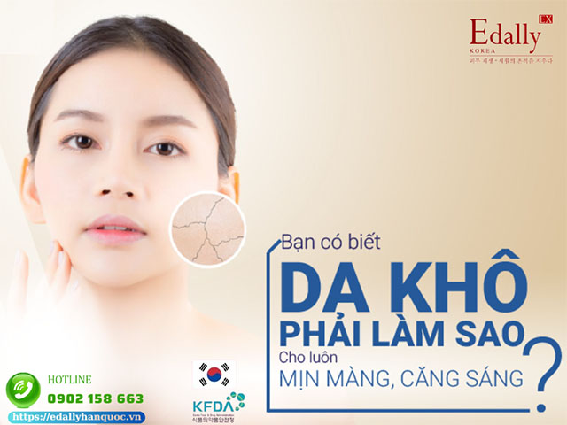 Da khô phải làm sao để da luôn mịn màng?