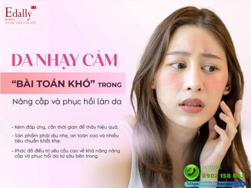 Da Nhạy Cảm - Bài Toán Khó Trong Nâng Cấp Và Phục Hồi Làn Da 