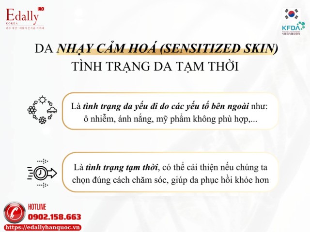 Da nhạy cảm hoá là tình trạng da tạm thời